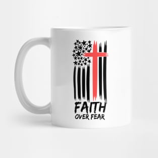 FAITH OVER FEAR Mug